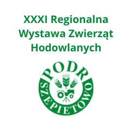 XXXI Regionalna Wystawa Zwierząt Hodowlanych