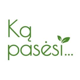 Ką pasėsi