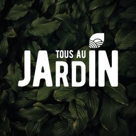 Tous au jardin