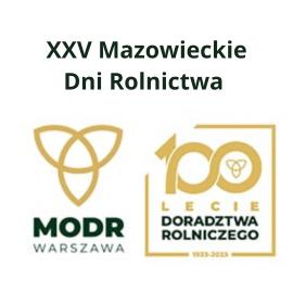 XXV Mazowieckie Dni Rolnictwa