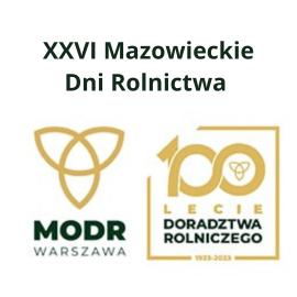 XXVI Mazowieckie Dni Rolnictwa