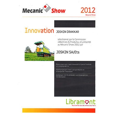 Der JOSKIN vielseitige Anhänger Drakkar wurde bei der Mechanic'Show 2012 ausgewählt und vorgestellt